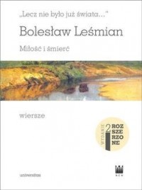 Lecz nie było już świata. Miłość - okładka książki