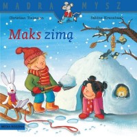 Mądra Mysz Maks zimą - okładka książki