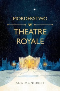 Morderstwo w Theatre Royale - okładka książki