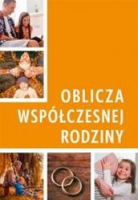 Oblicza współczesnej rodziny - okładka książki