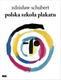 Polska szkoła plakatu - okładka książki