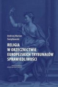 Religia w orzecznictwie europejskich - okładka książki