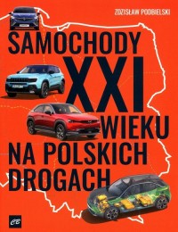 Samochody XXI wieku na polskich - okładka książki
