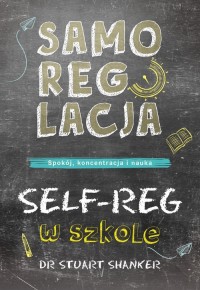 Samoregulacja w szkole SELF-REG - okładka książki