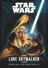 Star Wars Luke Skywalker Legendy - okładka książki