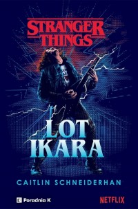 Stranger Things Lot Ikara - okładka książki