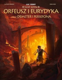 Świat Mitów Orfeusz i Eurydyka - okładka książki