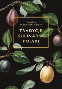 Tradycje kulinarne Polski - okładka książki