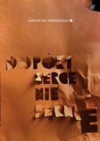 Dopóki serce nie pęknie - okładka książki