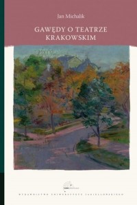 Gawędy o teatrze krakowskim - okładka książki