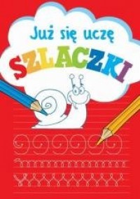 Już się uczę. Szlaczki - okładka książki