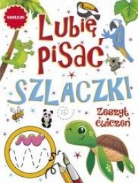 Lubię pisać. Szlaczki - okładka książki