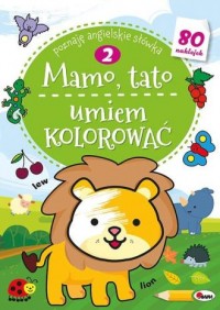 Mamo Tato umiem kolorować 2 - okładka książki