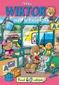 Miś Wiktor na lotnisku - okładka książki