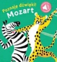 Poznaj dźwięki Mozart - okładka książki