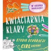 Studio dekoracji GIRLandowo Kwiaciarnia - okładka książki
