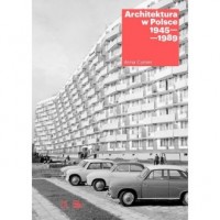 Architektura w Polsce 1945-1989 - okładka książki
