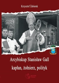 Arcybiskup Stanisław Gall (1865-1942) - okładka książki