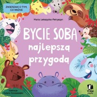 Bycie sobą najlepszą przygodą - okładka książki