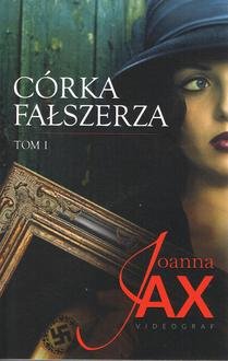 Córka fałszerza. Tom 1 - okładka książki
