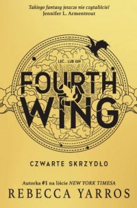 Fourth Wing. Czwarte Skrzydło - okładka książki