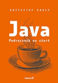 Java. Podręcznik na start - okładka książki