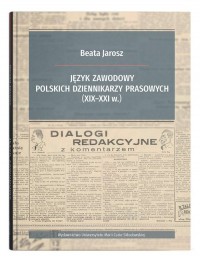 Język zawodowy polskich dziennikarzy - okładka książki