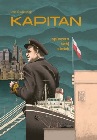 Kapitan opuszcza swój statek - okładka książki