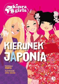 Kinra Girls 5. Kierunek Japonia - okładka książki