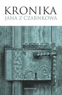 Kronika Jana z Czarnkowa - okładka książki