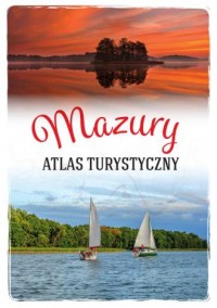 Mazury. Atlas turystyczny - okładka książki