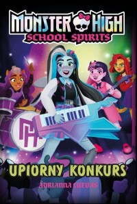 Monster High. School Spirits. Upiorny - okładka książki