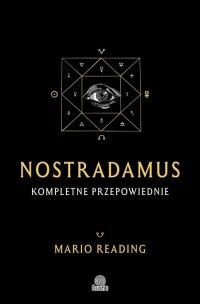Nostradamus. Kompletne przepowiednie - okładka książki