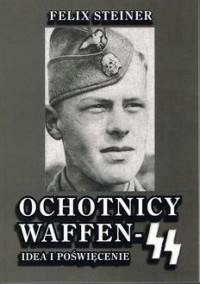 Ochotnicy Waffen - SS Idea i poświęcenie - okładka książki