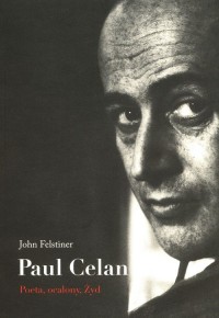 Paul Celan. Poeta, ocalony, Żyd - okładka książki