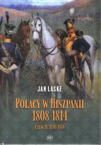 Polacy w Hiszpanii 1808-1814 cz. - okładka książki