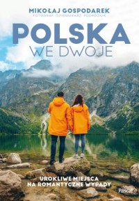 Polska we dwoje. Urokliwe miejsca - okładka książki