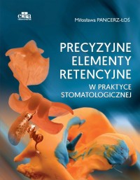 Precyzyjne elementy retencyjne - okładka książki