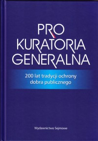 Prokuratoria Generalna. 200 lat - okładka książki