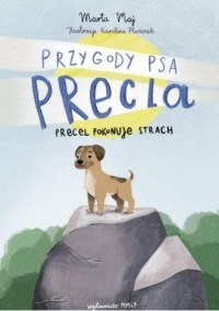 Przygody psa Precla. Precel pokonuje - okładka książki