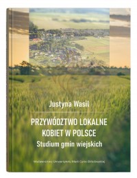 Przywództwo lokalne kobiet w Polsce. - okładka książki