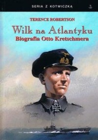 Wilk na Atlantyku Biografia Otto - okładka książki