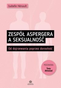 Zespół Aspergera a seksualność - okładka książki