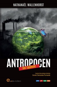 Antropocen bez tajemnic - okładka książki