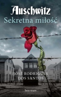 Auschwitz. Sekretna miłość - okładka książki