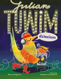 Julian Tuwim dzieciom - okładka książki