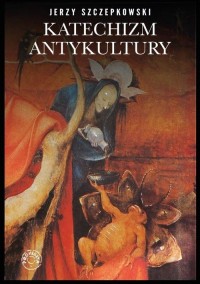Katechizm antykultury - okładka książki