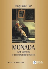 Monada, czyli człowiek w Leibnizjańskim - okładka książki