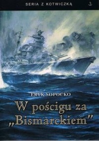 W pościgu za Bismarckiem - okładka książki