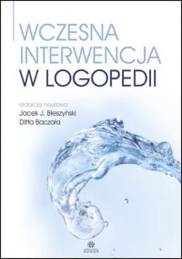 Wczesna interwencja w logopedii - okładka książki